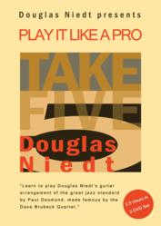 Douglas Niedt's Instructional Guitar DVD, "Take Five for Guitar: Play It Like a Pro"